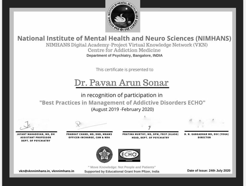 NIMHANS certificate for Best Practices in Management of Addictive Disorders awarded to Dr. Pavan Sonar.