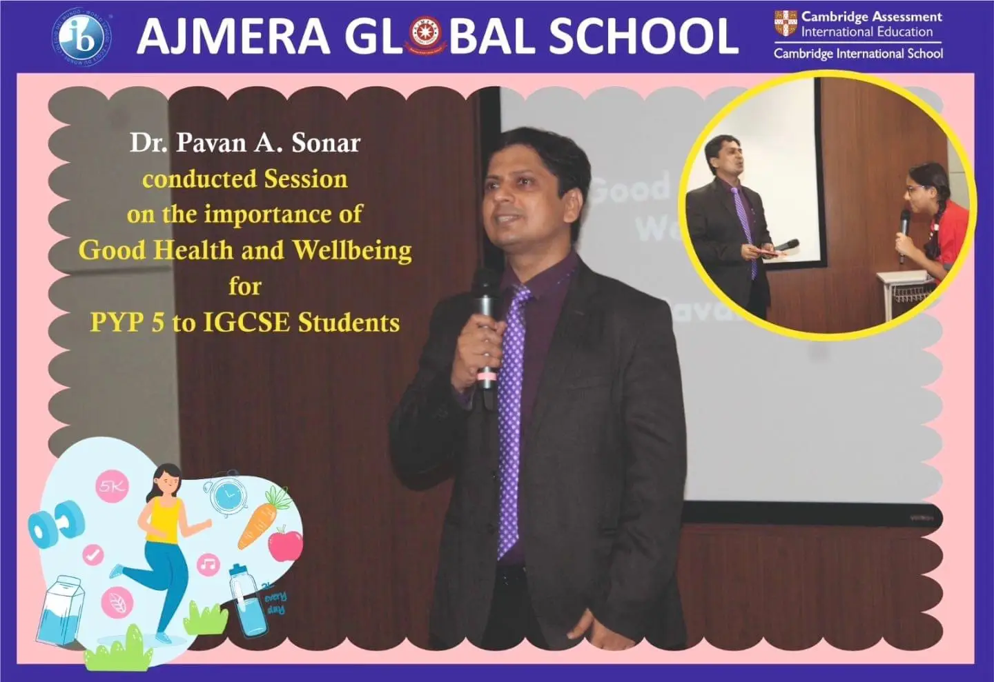 Dr. Pavan Sonar DNB DPM conducting a Good Health and Wellbeing session for IGCSE students at Ajmera Global School Mumbai
